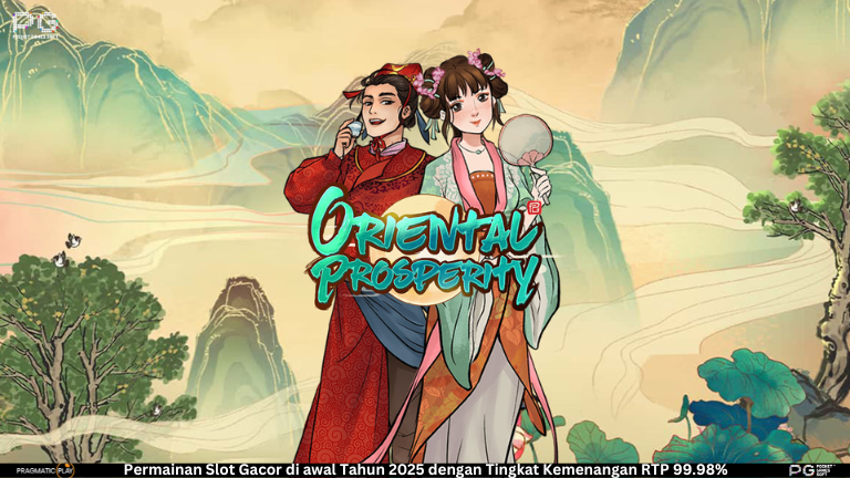 Oriental Prosperity: Slot Online Bertema Kerajaan Oriental